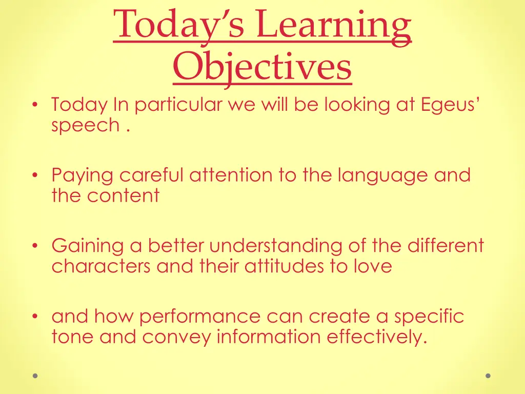 today s learning objectives today in particular