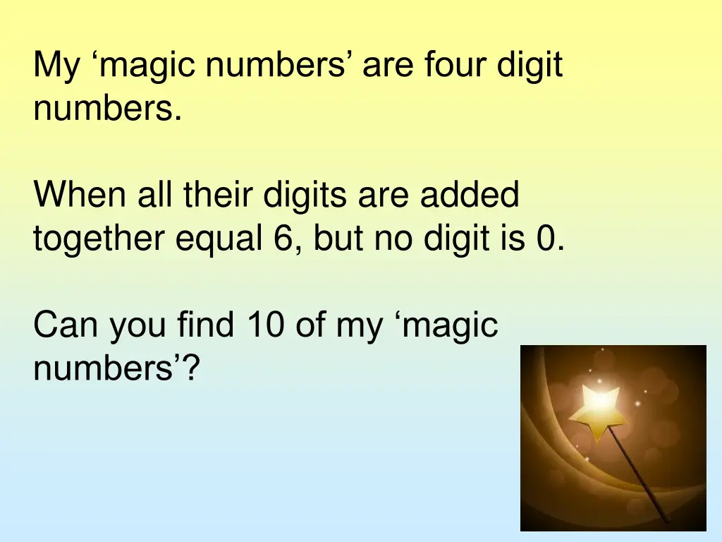 my magic numbers are four digit numbers