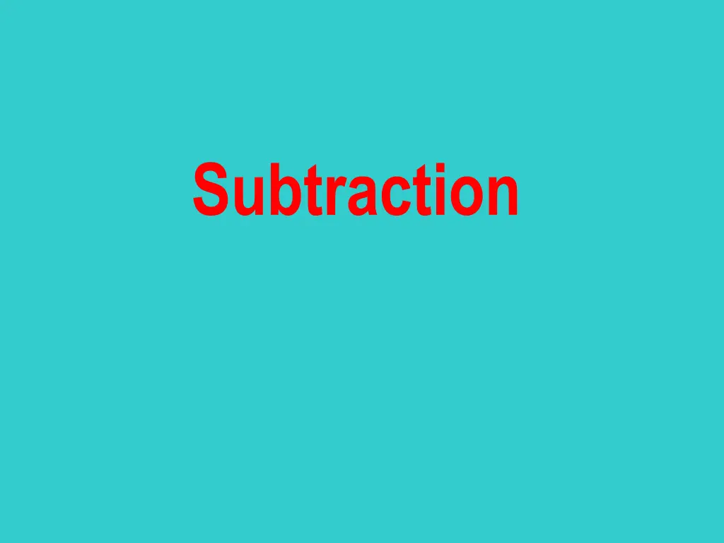 subtraction