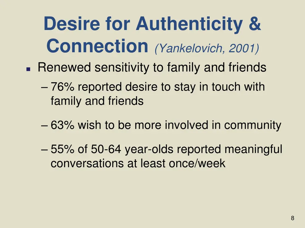 desire for authenticity connection yankelovich 1