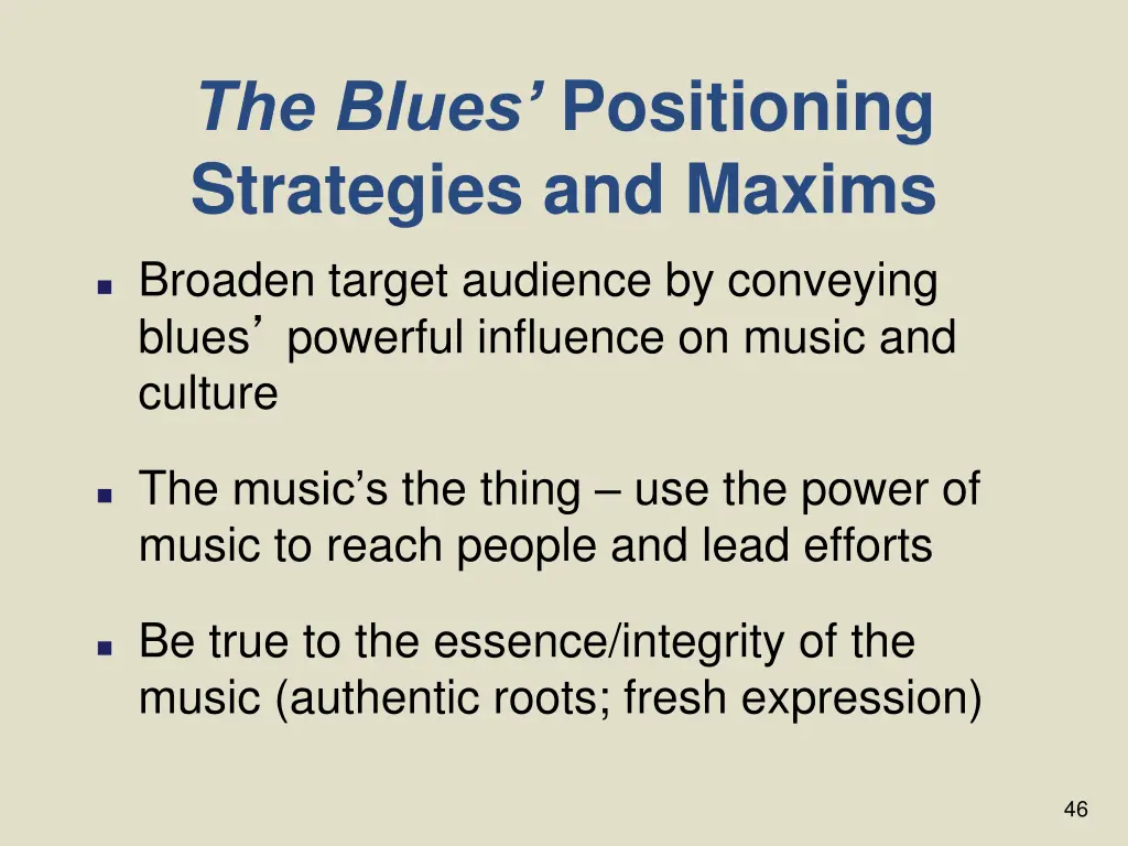 the blues positioning strategies and maxims