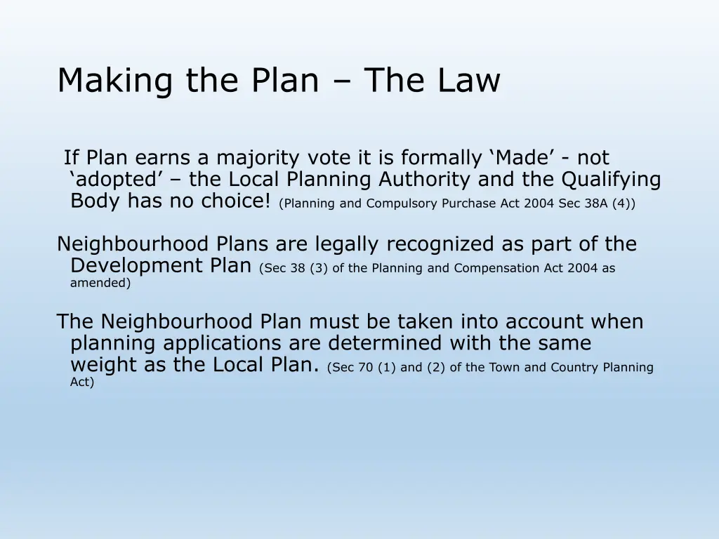 making the plan the law