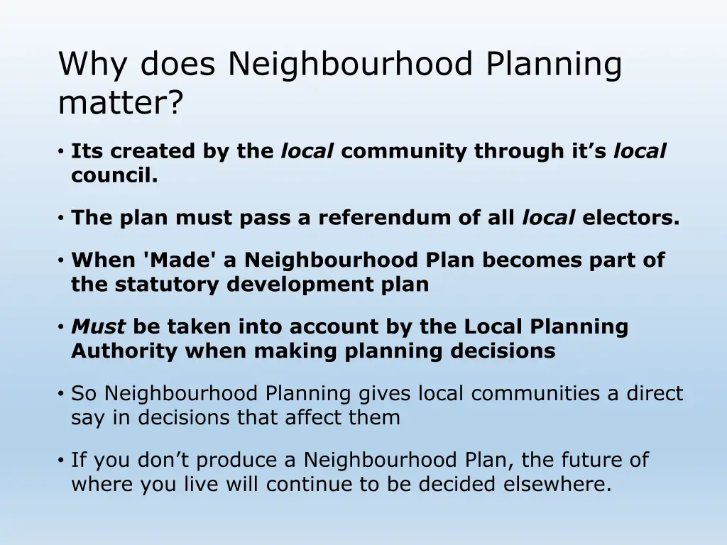 why does neighbourhood planning matter