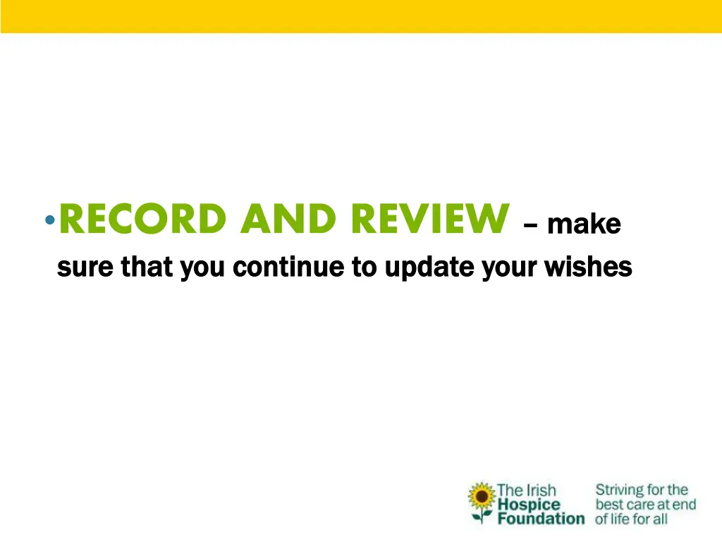 record and review make sure that you continue