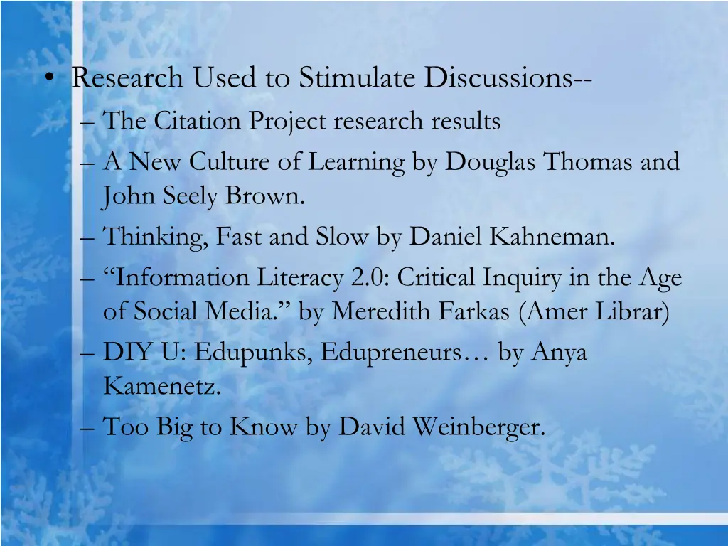 research used to stimulate discussions