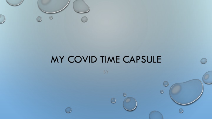 my covid time capsule