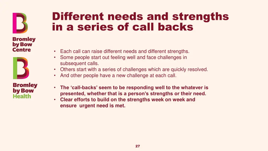 different needs and strengths in a series of call