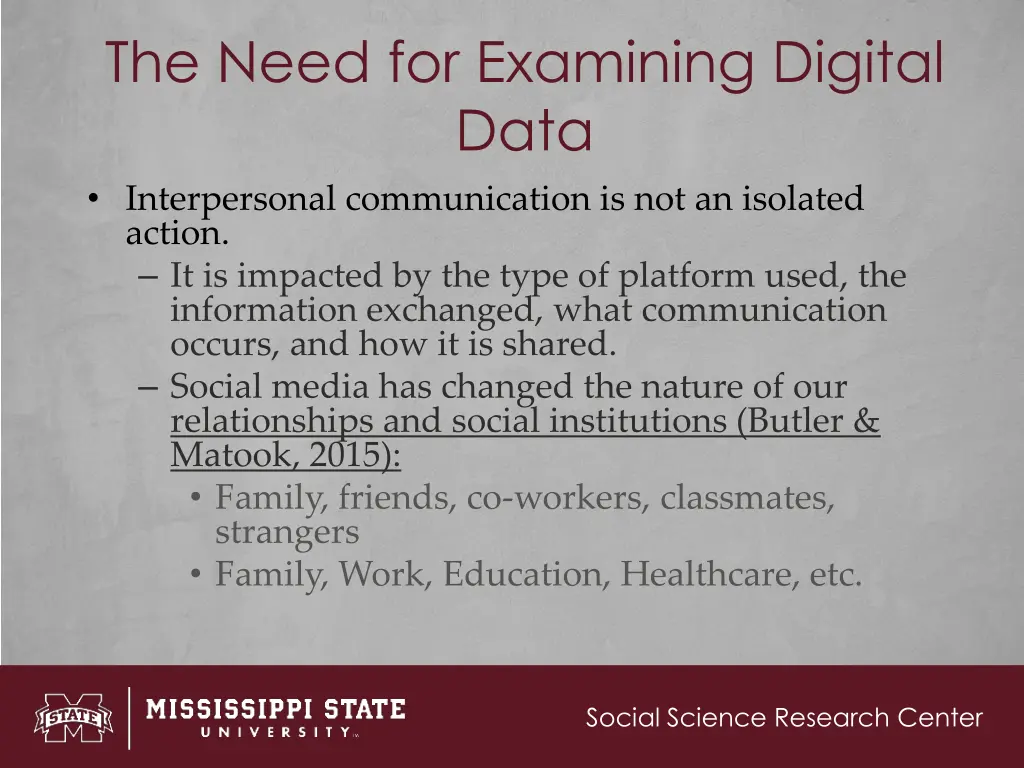 the need for examining digital data interpersonal