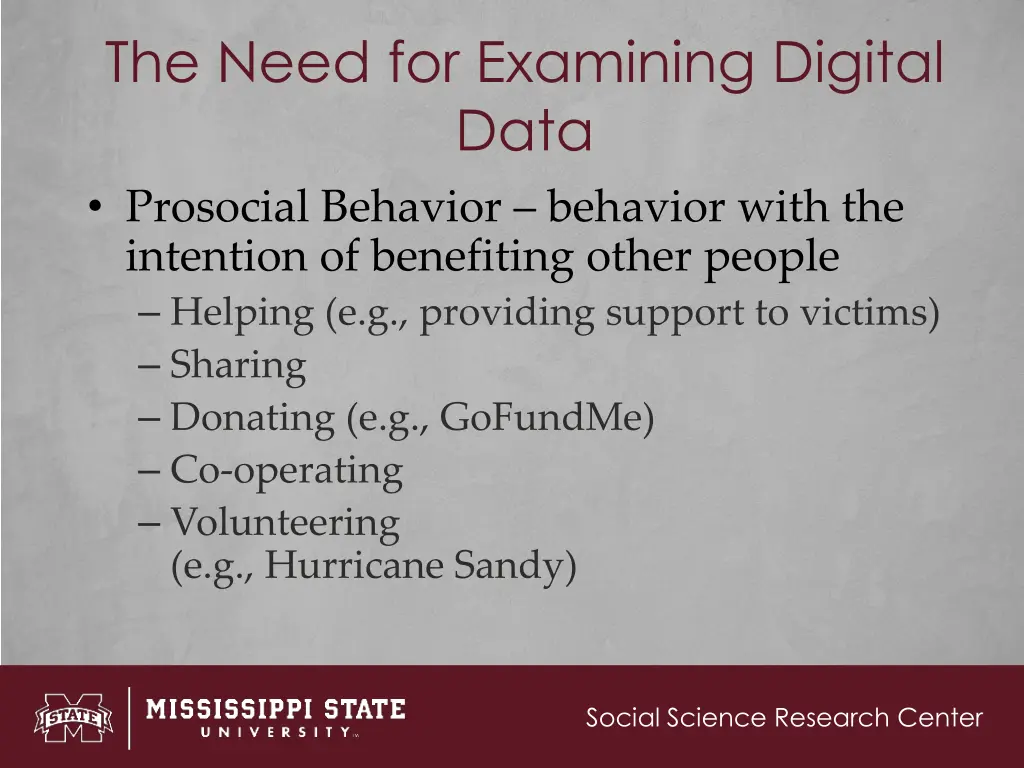 the need for examining digital data prosocial