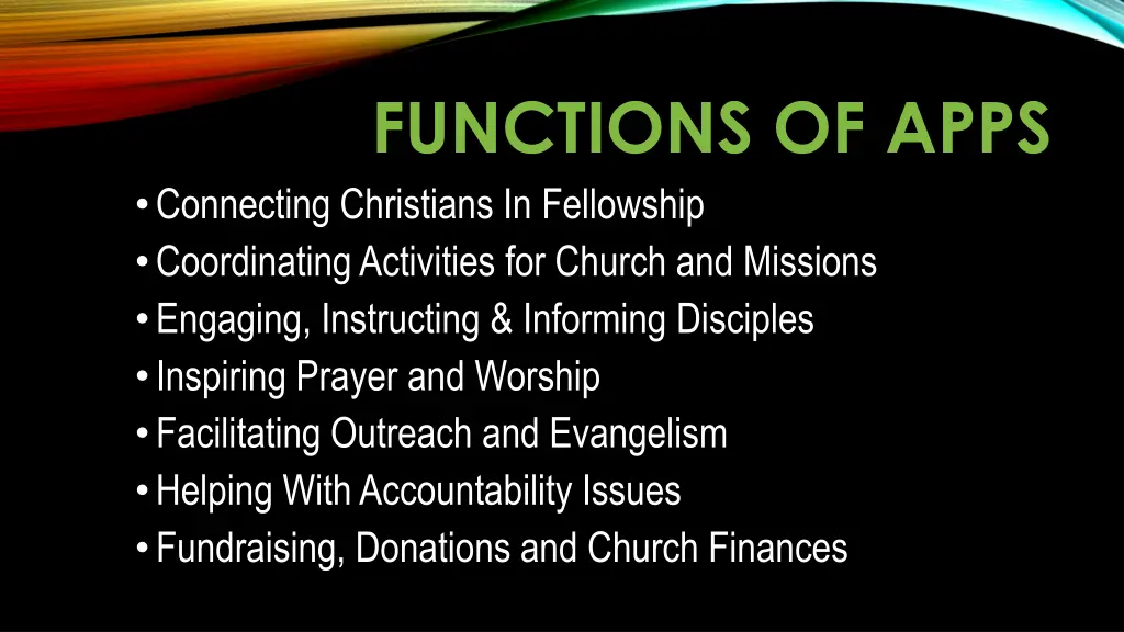 functions of apps connecting christians