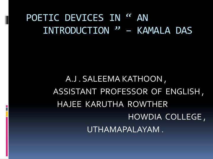 poetic devices in an introduction kamala das