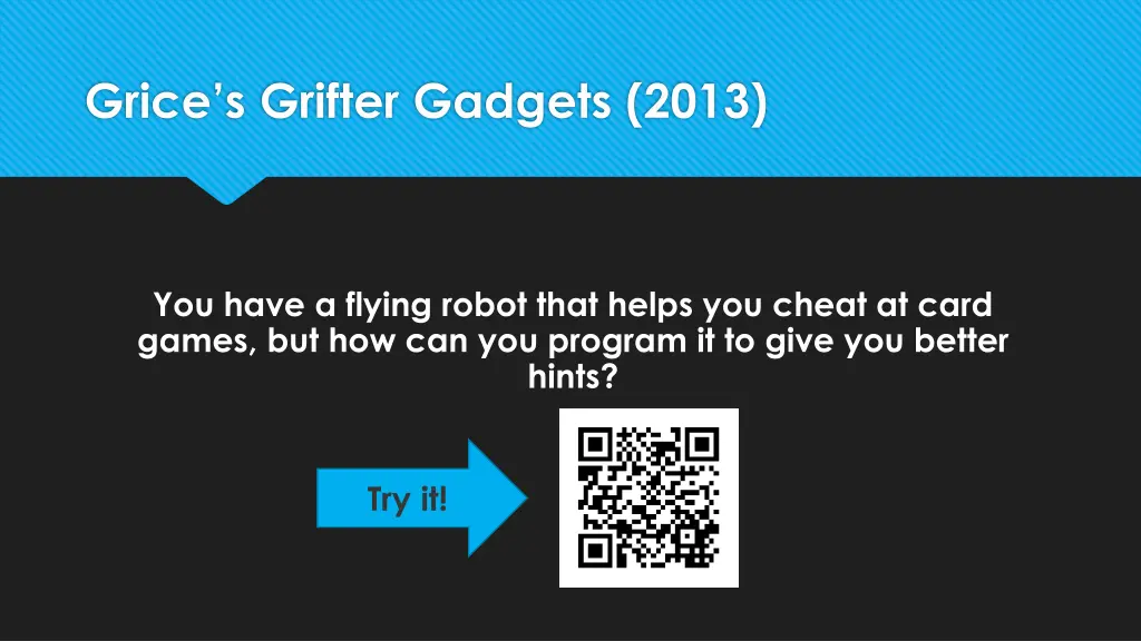 grice s grifter gadgets 2013