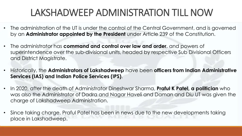 lakshadweep administration till now lakshadweep