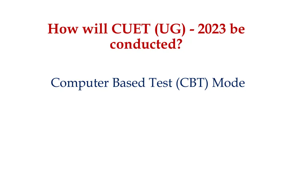 how will cuet ug 2023 be conducted