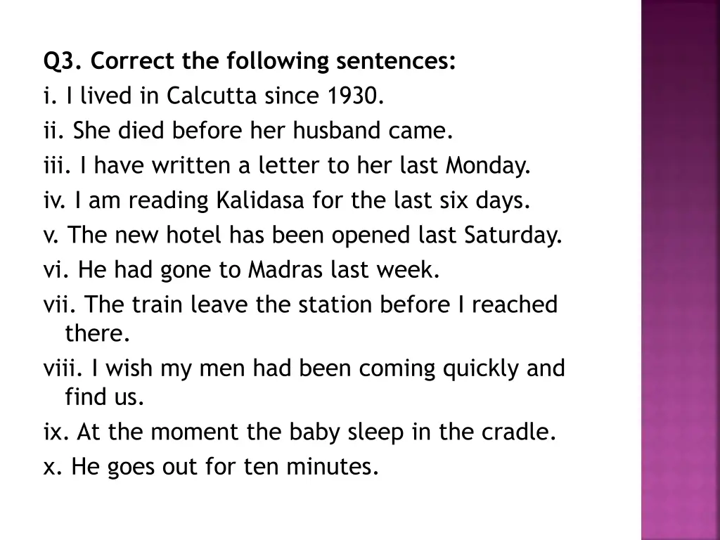 q3 correct the following sentences i i lived