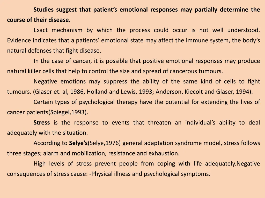 studies suggest that patient s emotional