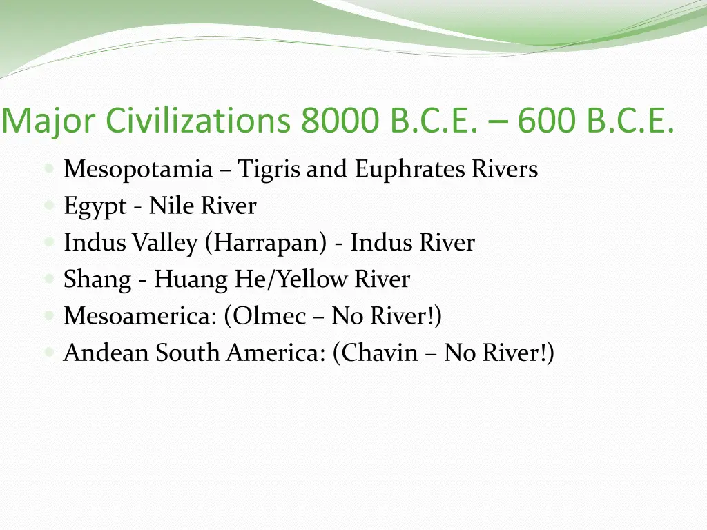 major civilizations 8000 b c e 600 b c e