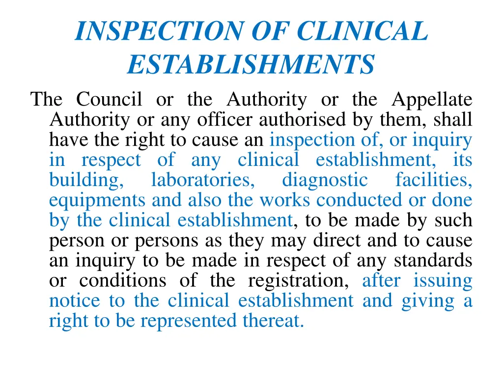 inspection of clinical establishments the council