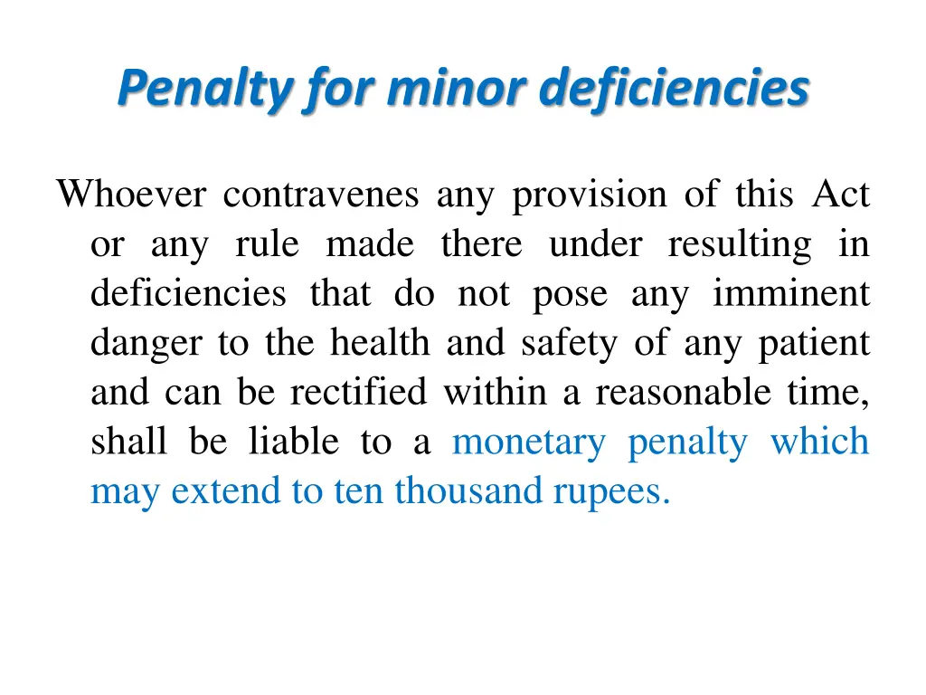 penalty for minor deficiencies