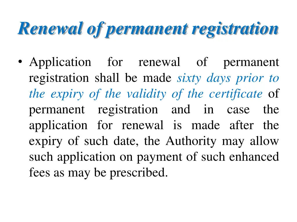 renewal of permanent registration