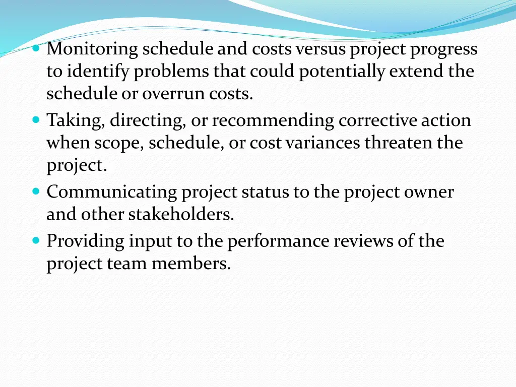 monitoring schedule and costs versus project