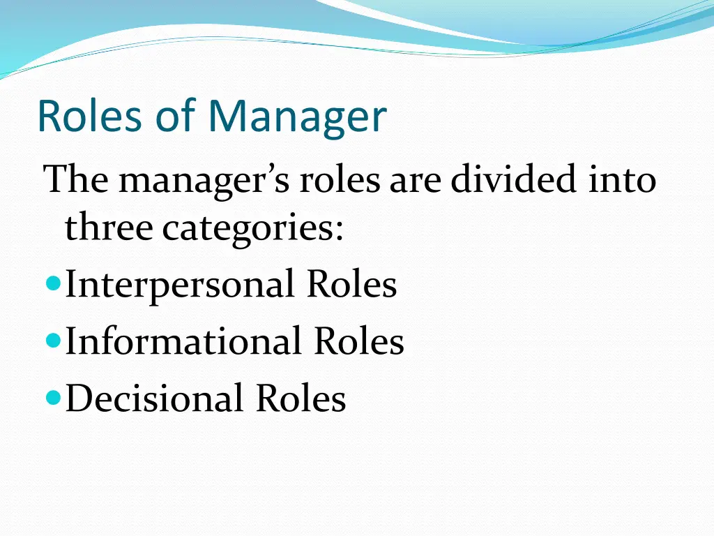 roles of manager the manager s roles are divided