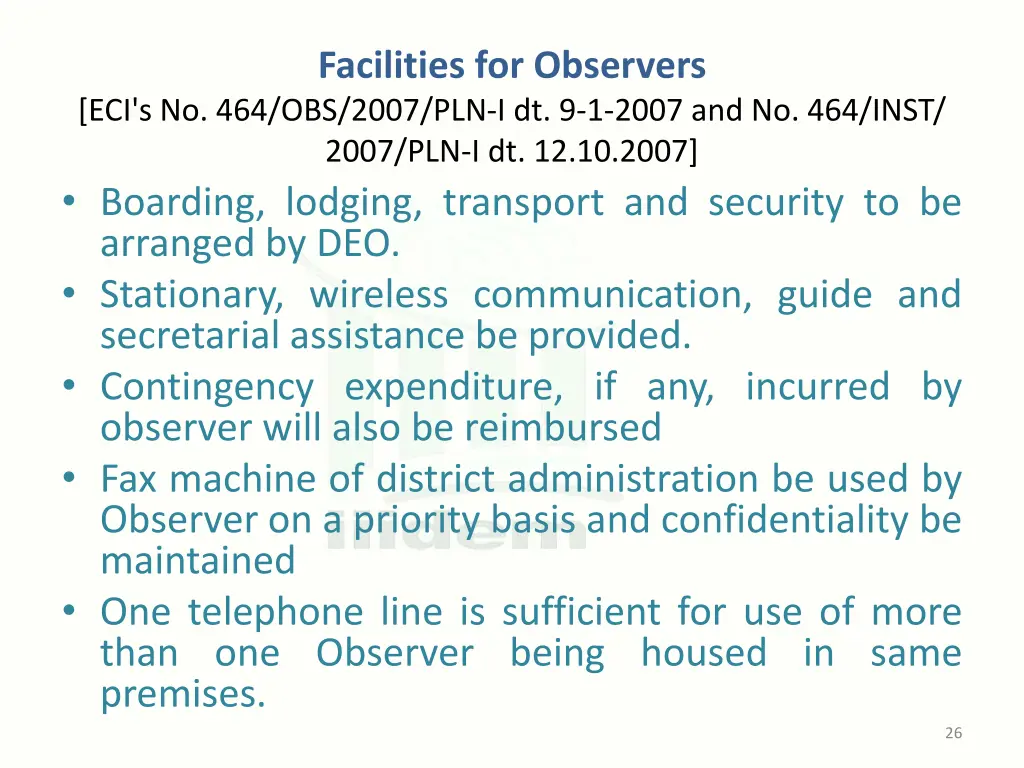 facilities for observers