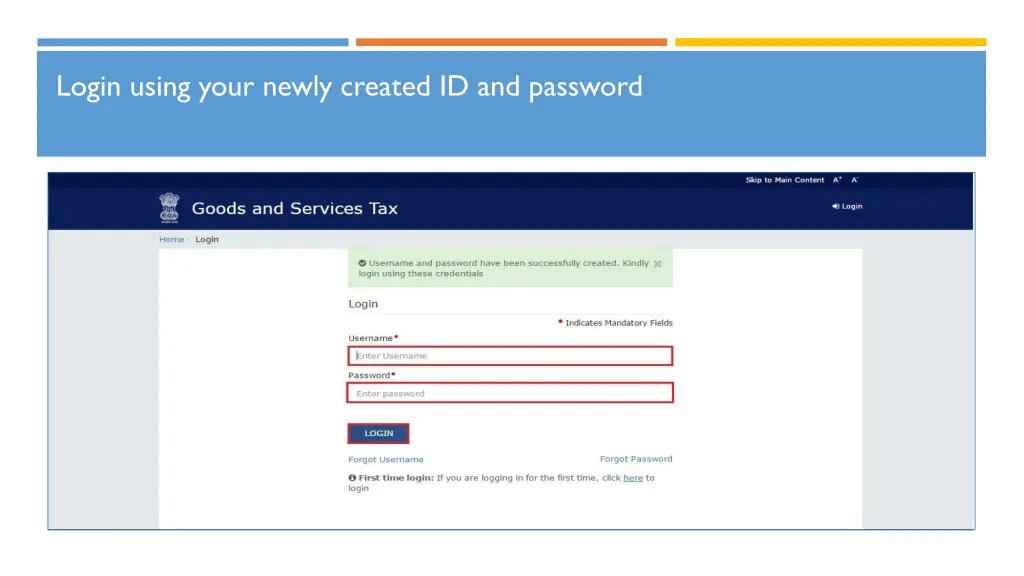 login using your newly created id and password