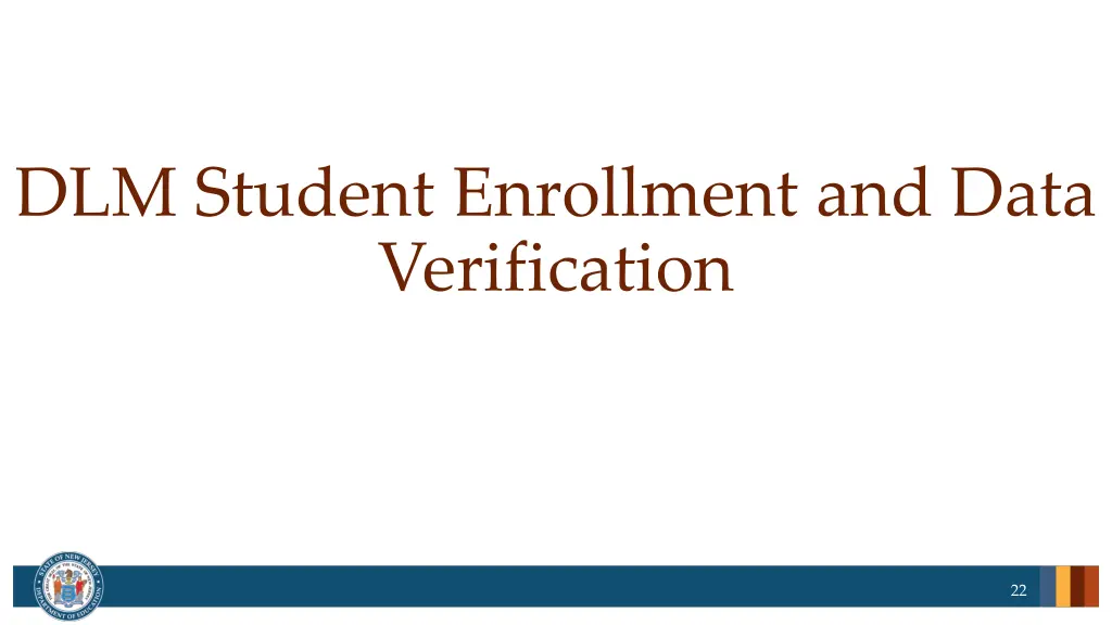 dlm student enrollment and data verification