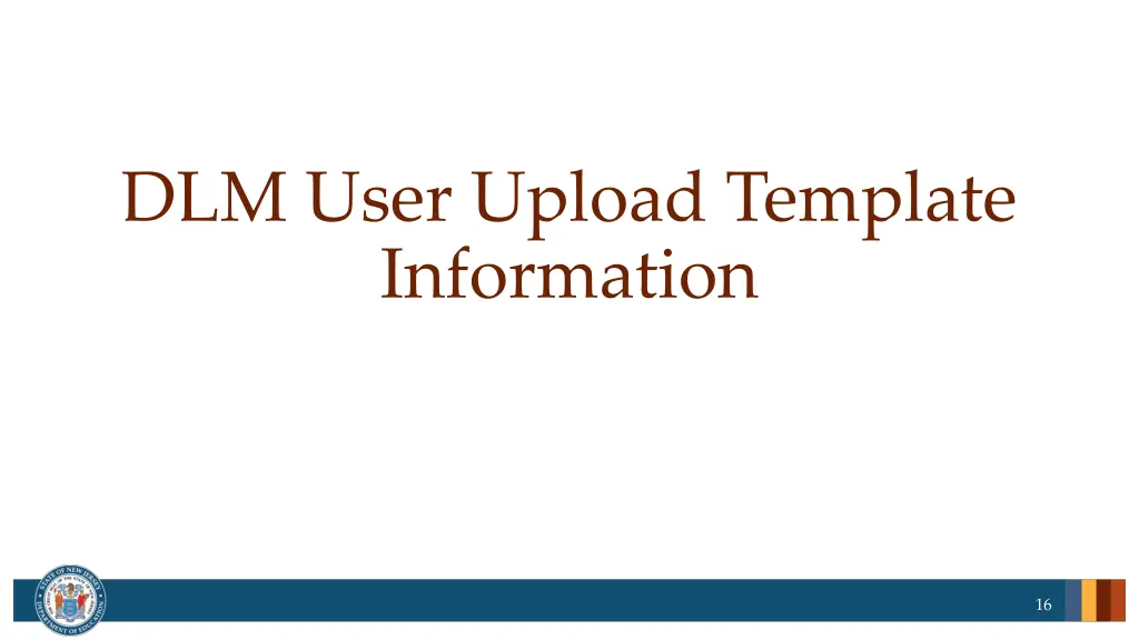 dlm user upload template information