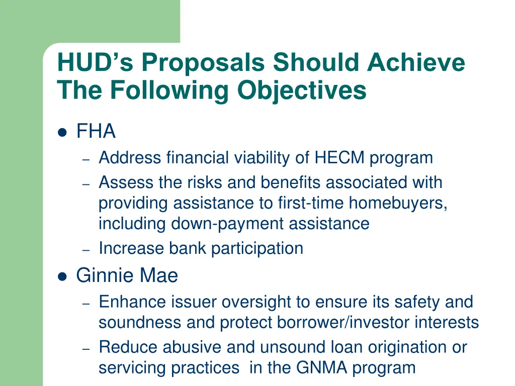 hud s proposals should achieve the following