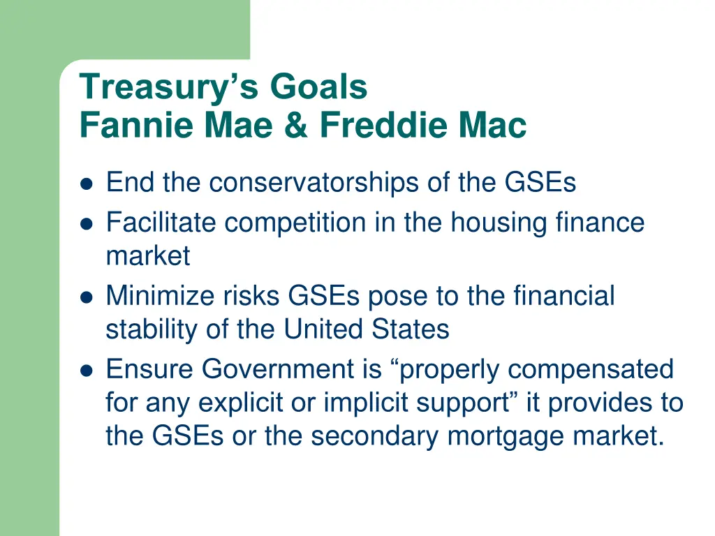 treasury s goals fannie mae freddie mac