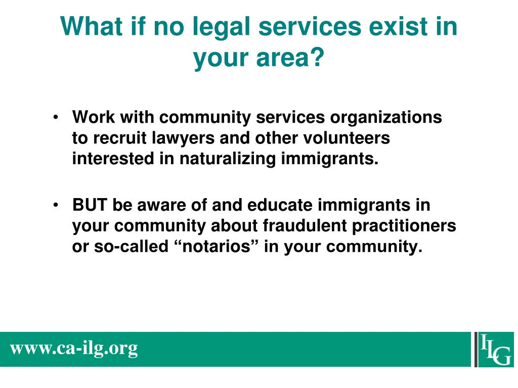 what if no legal services exist in your area