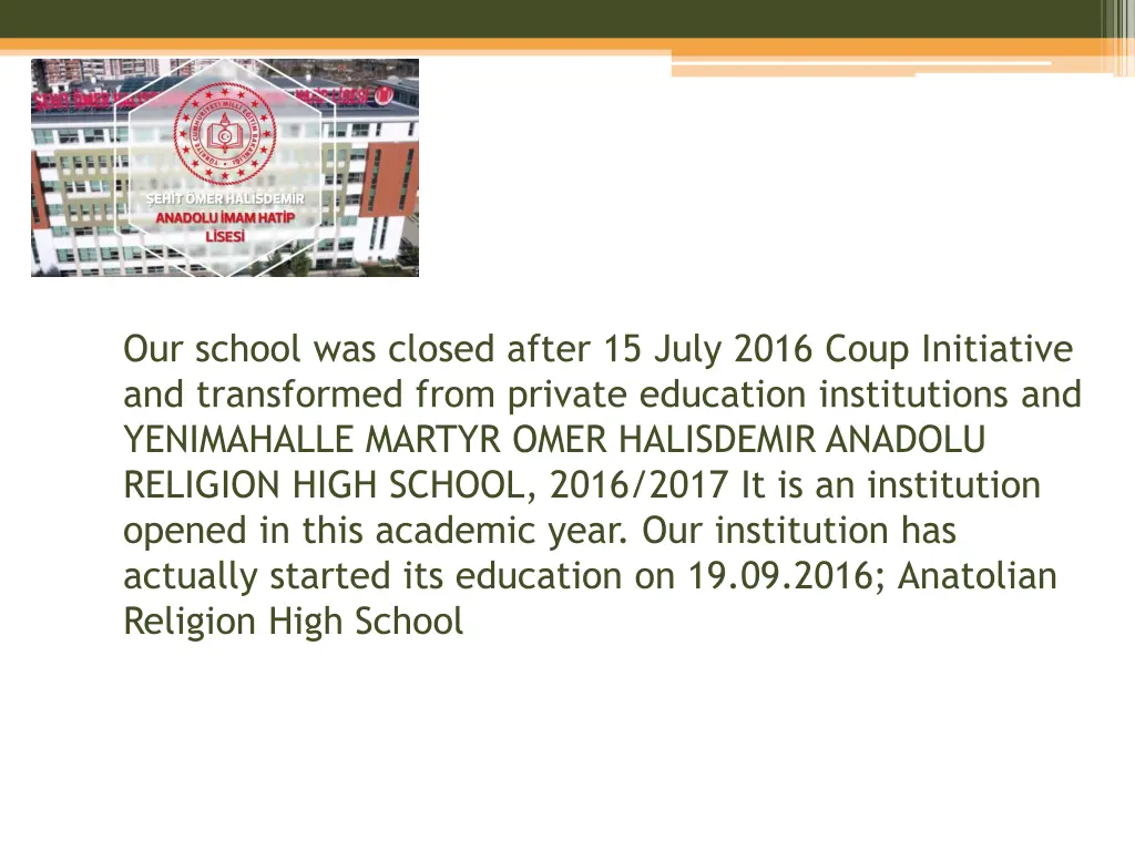 our school was closed after 15 july 2016 coup