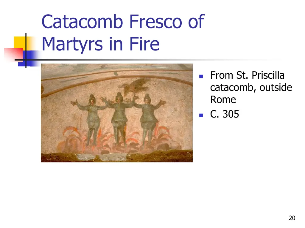 catacomb fresco of martyrs in fire