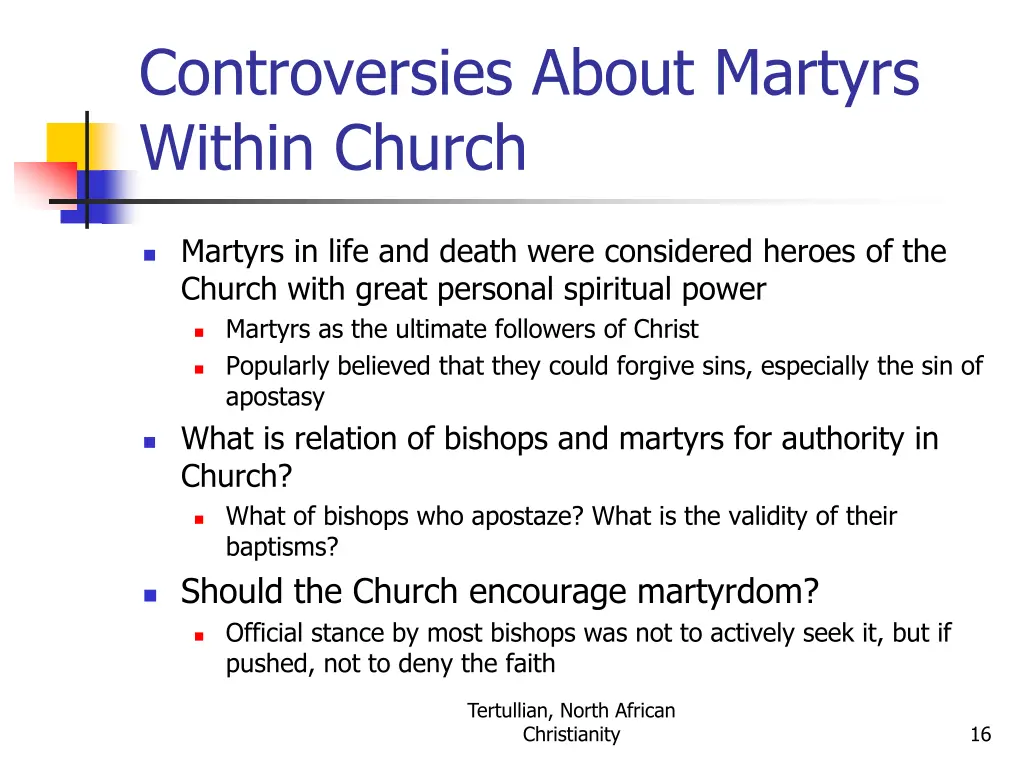 controversies about martyrs within church