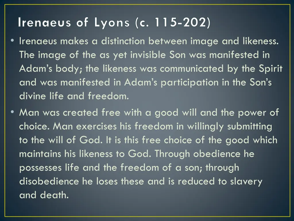 irenaeus of lyons c 115 202 irenaeus makes