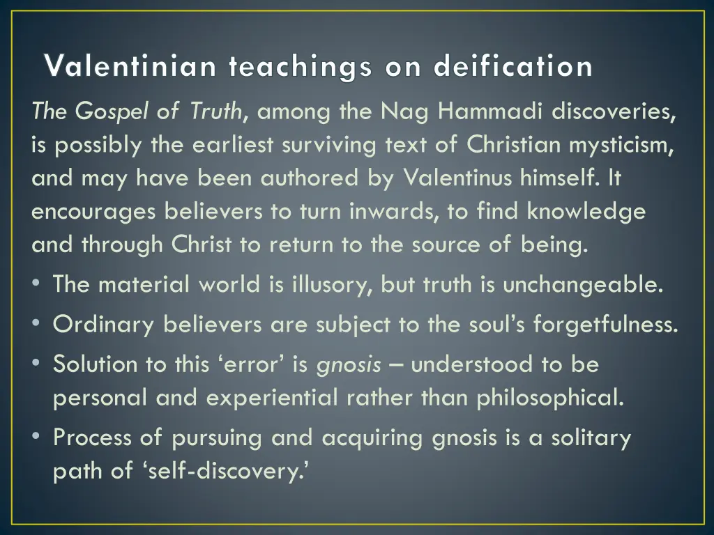 valentinian teachings on deification the gospel