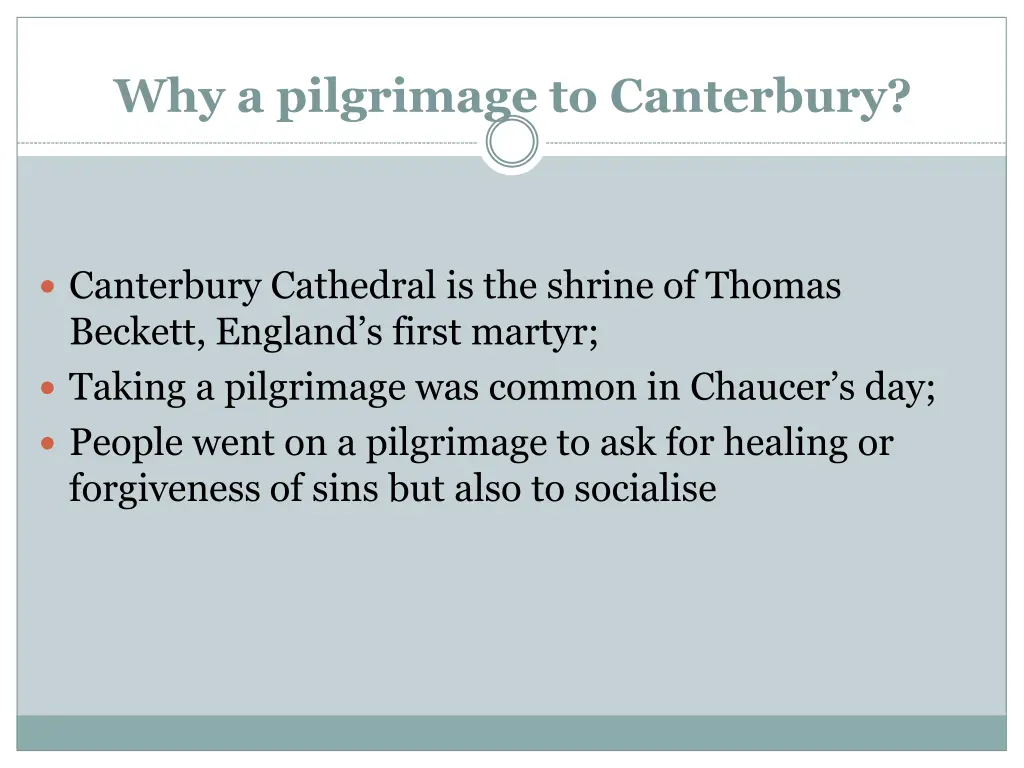 why a pilgrimage to canterbury