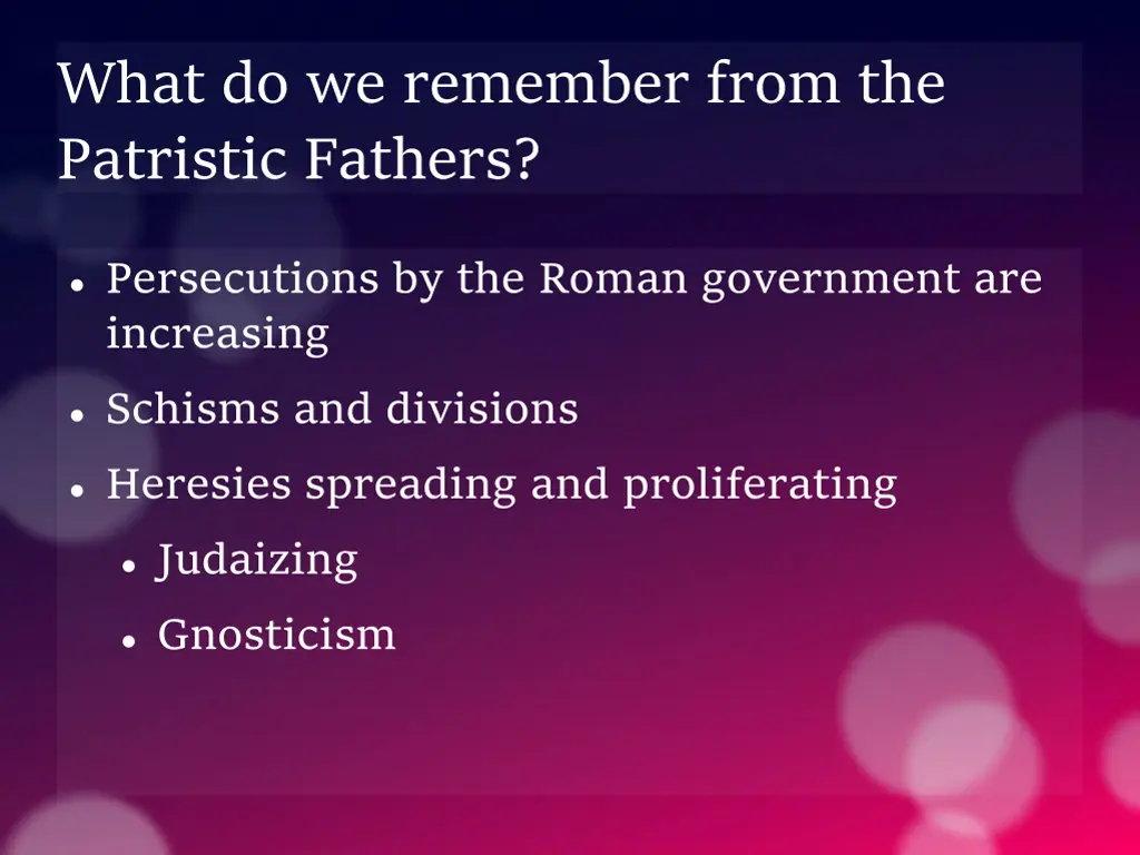 what do we remember from the patristic fathers 1