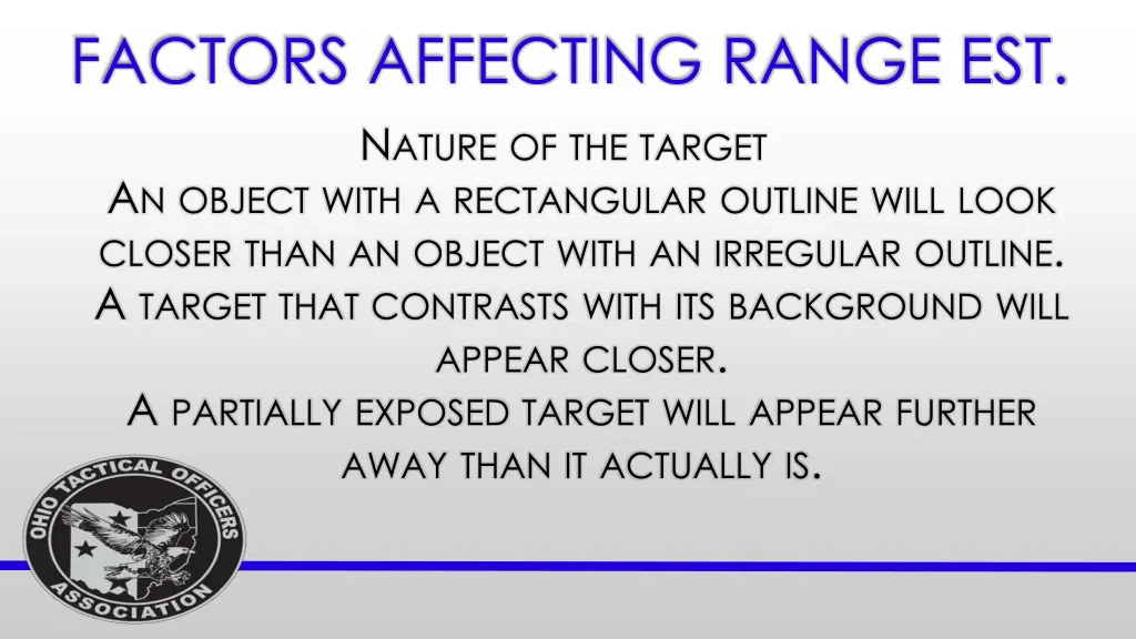 factors affecting range est n ature of the target