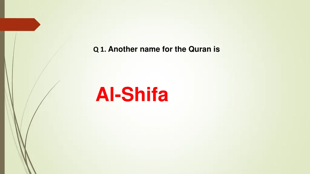 q 1 another name for the quran is 1