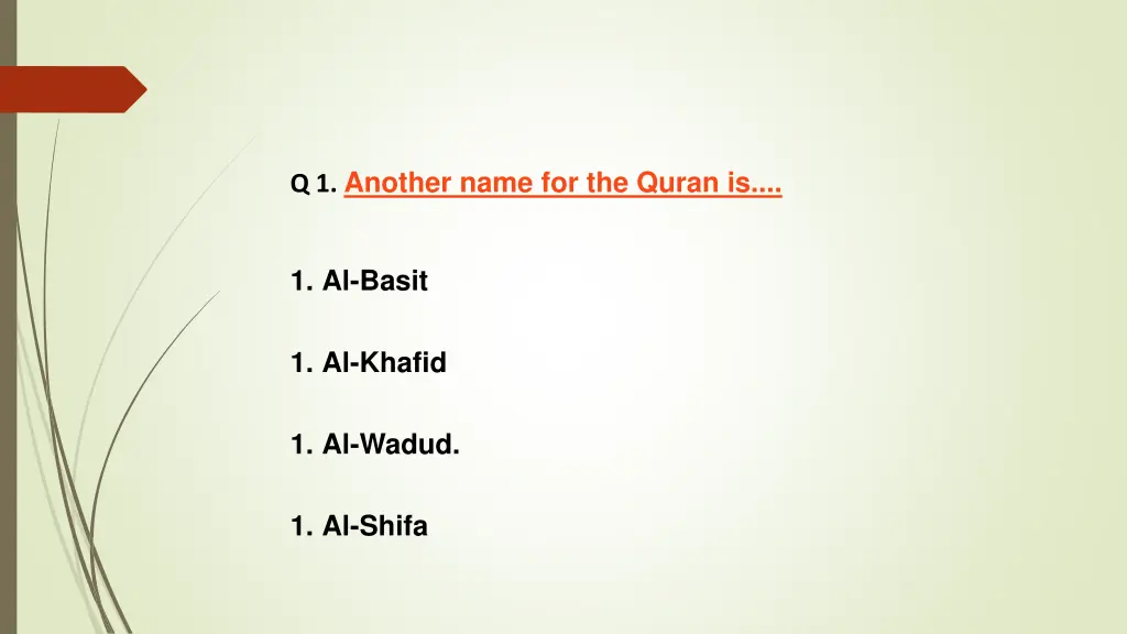 q 1 another name for the quran is