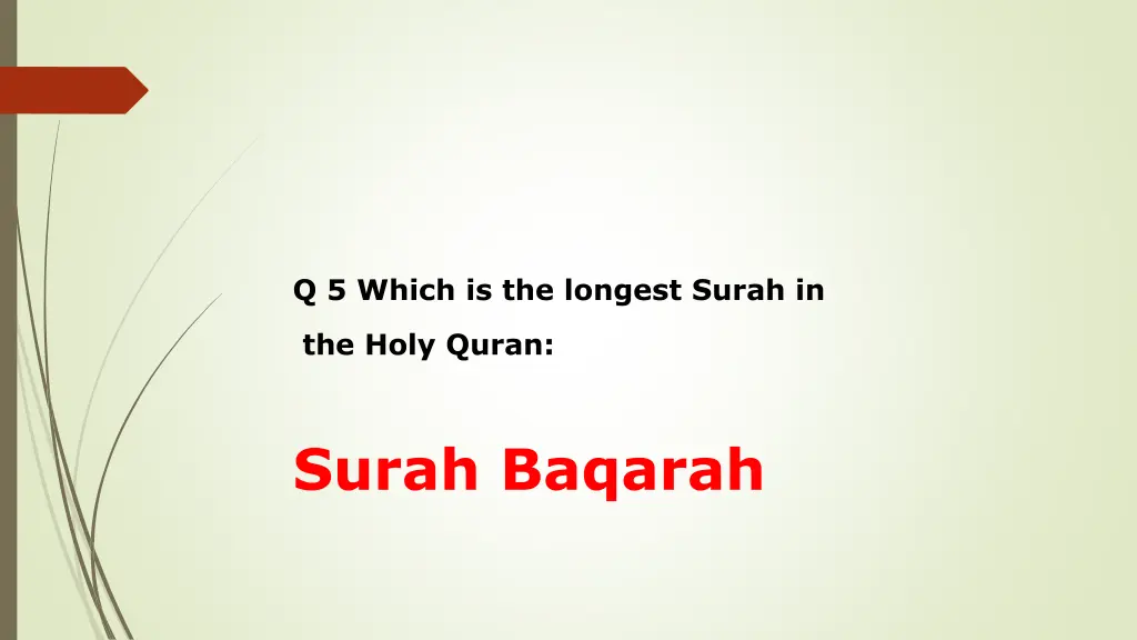 q 5 which is the longest surah in 1