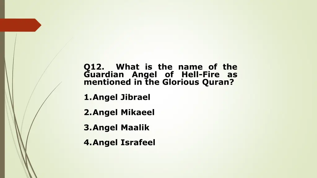 q12 what is the name of the guardian angel