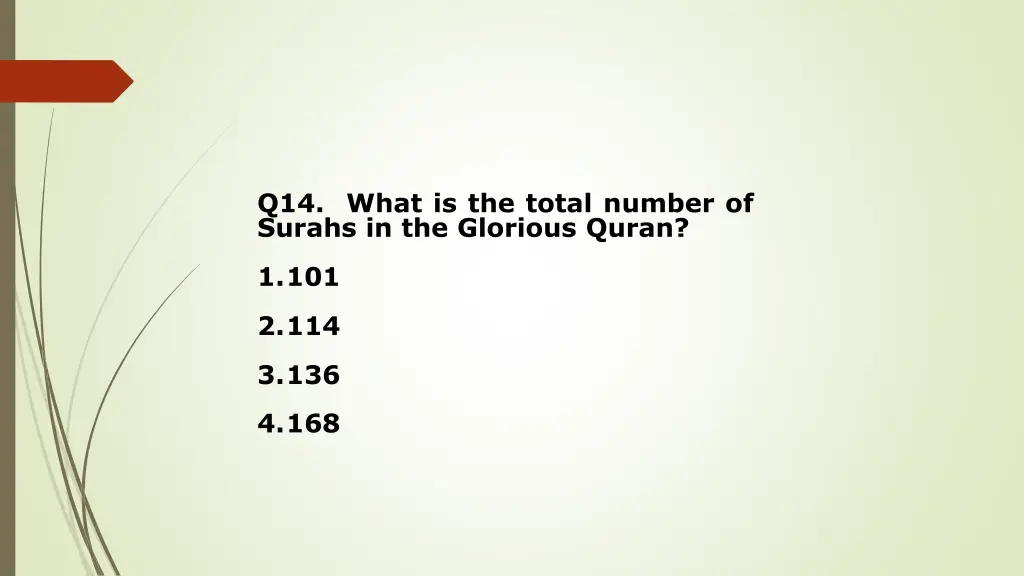 q14 what is the total number of surahs