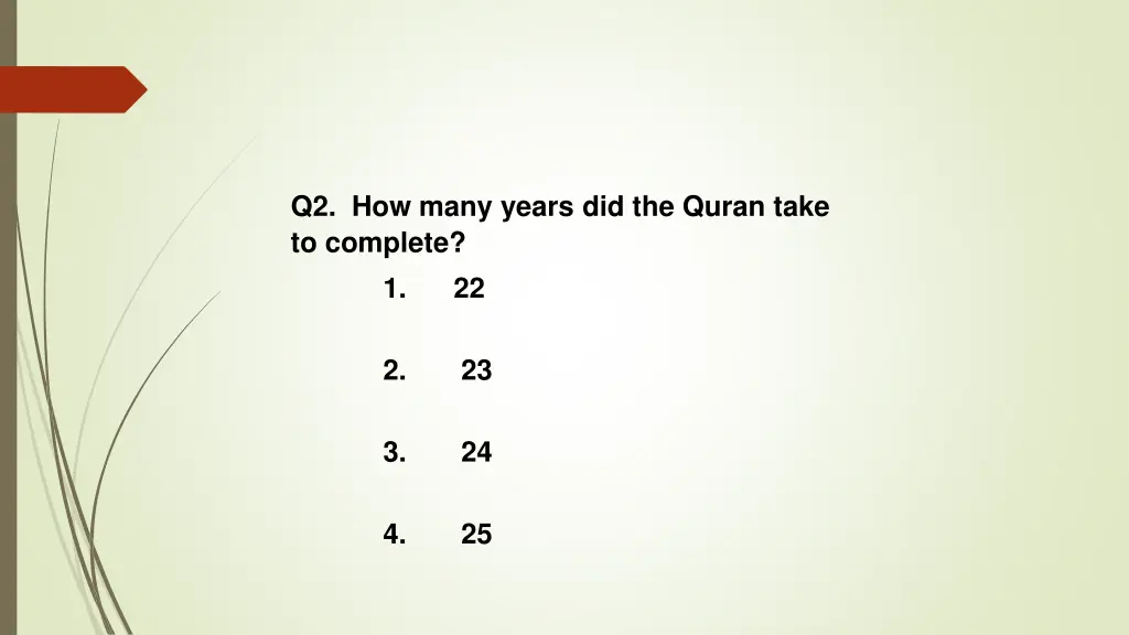 q2 how many years did the quran take to complete