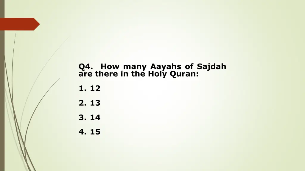 q4 how many aayahs of sajdah are there