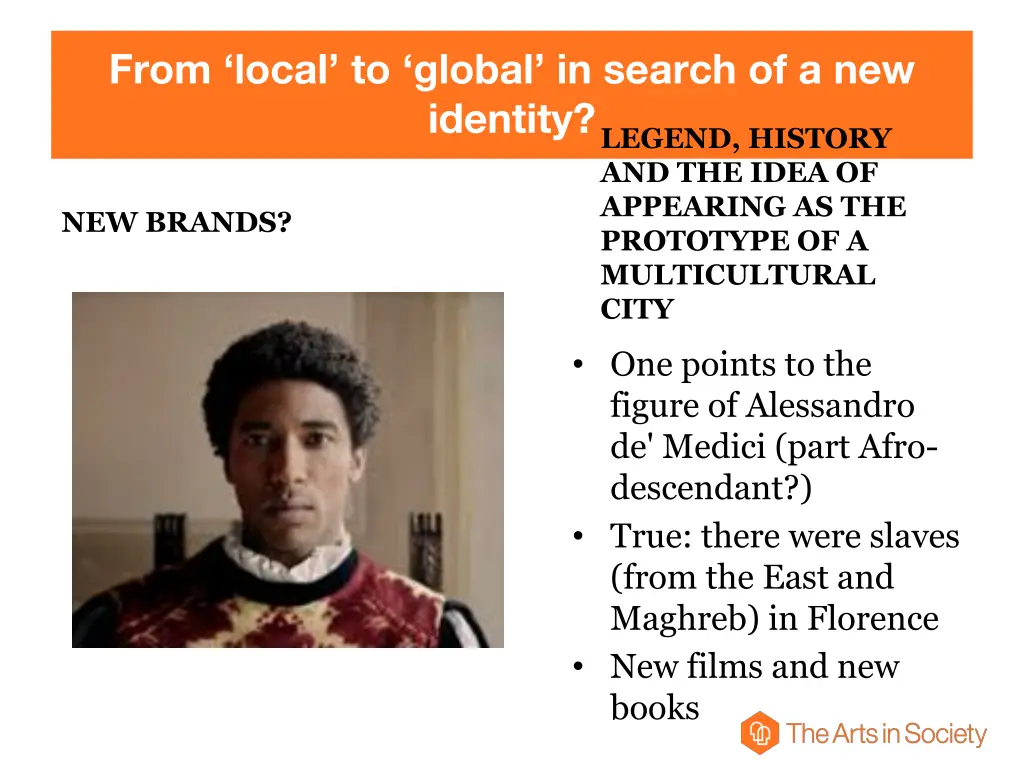 from local to global in search of a new identity