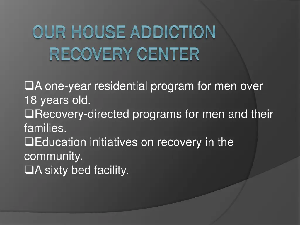 our house addiction our house addiction recovery 2